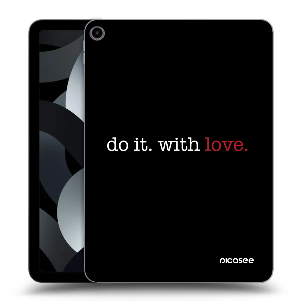 Picasee transparente Silikonhülle für Apple iPad Air 5 10.9" 2022 - Do it. With love.