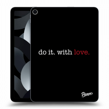 Picasee transparente Silikonhülle für Apple iPad Air 5 10.9" 2022 - Do it. With love.