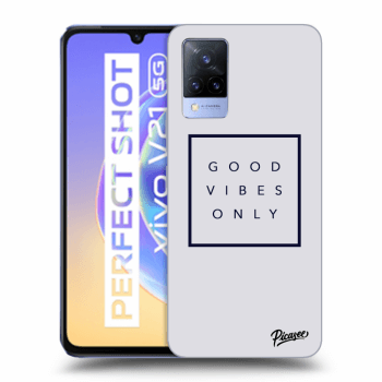 Hülle für Vivo V21 5G - Good vibes only