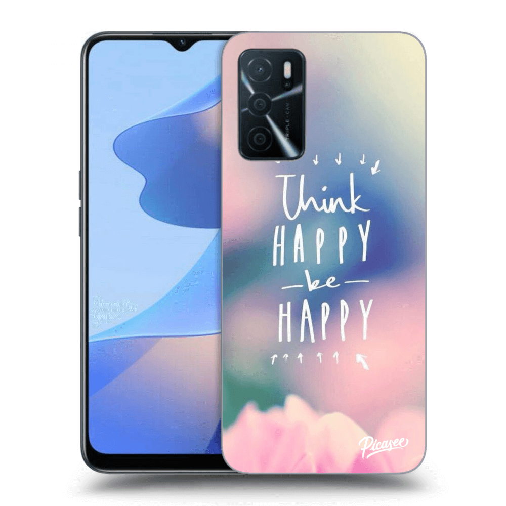Picasee OPPO A16 Hülle - Schwarzes Silikon - Think happy be happy