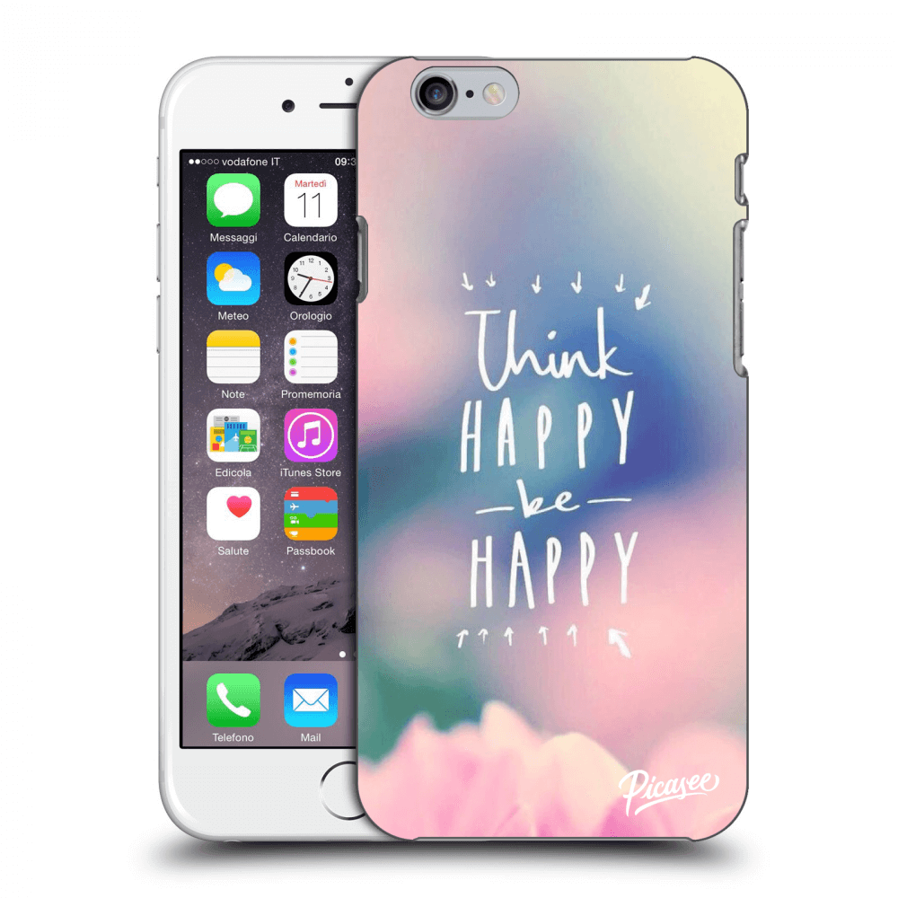 Picasee Apple iPhone 6/6S Hülle - Schwarzes Silikon - Think happy be happy