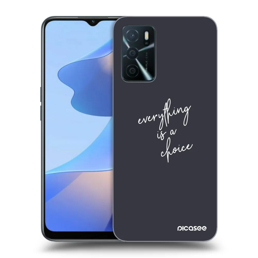 Picasee ULTIMATE CASE für OPPO A16s - Everything is a choice