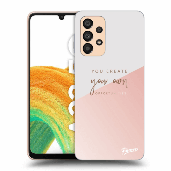 Picasee Samsung Galaxy A33 5G A336 Hülle - Transparentes Silikon - You create your own opportunities