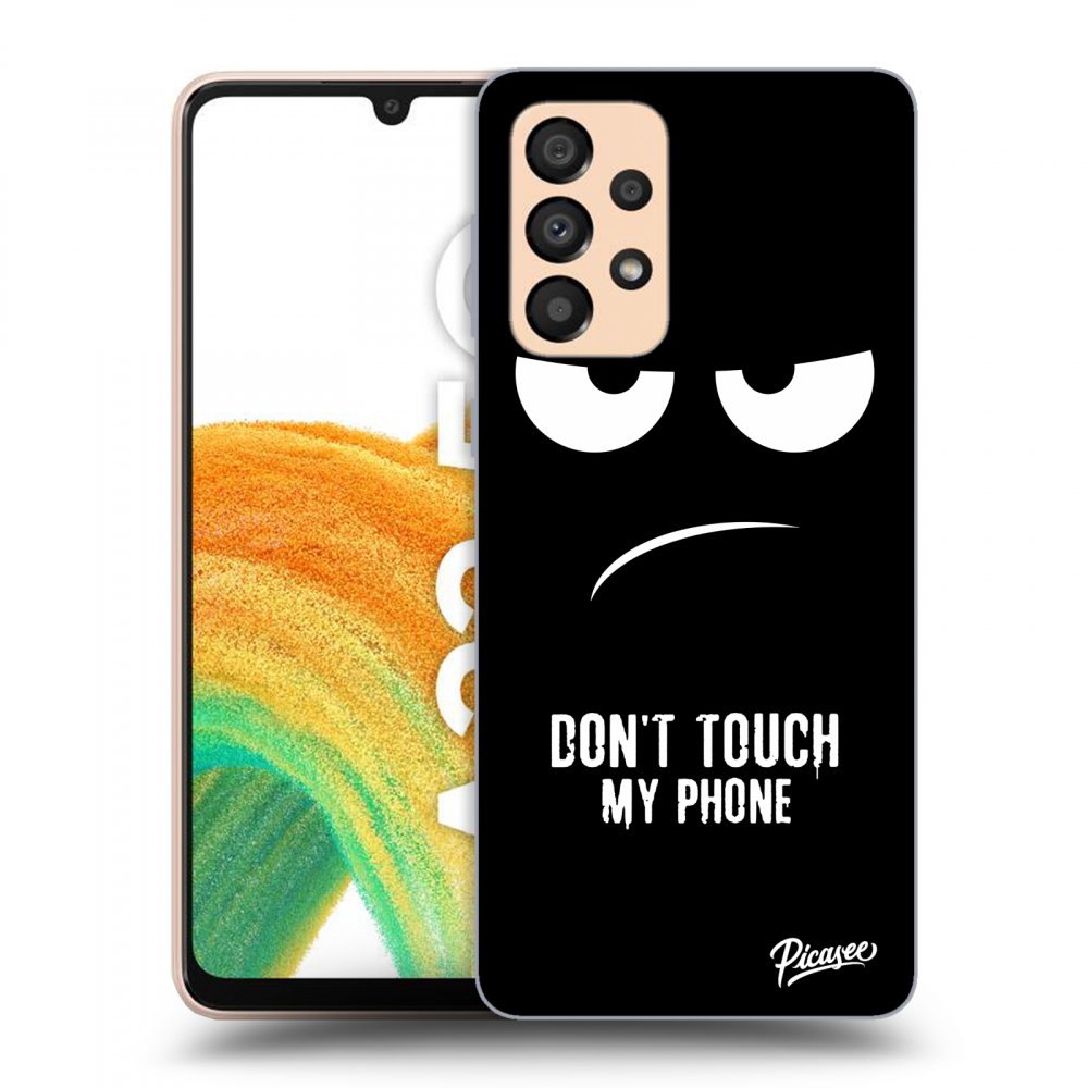 Picasee ULTIMATE CASE für Samsung Galaxy A33 5G A336 - Don't Touch My Phone