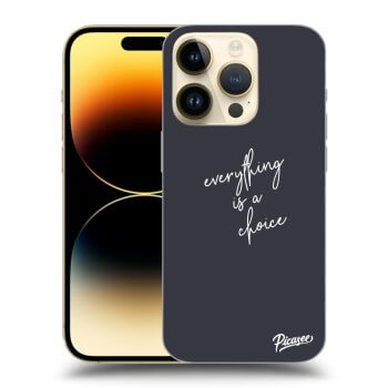 Picasee ULTIMATE CASE für Apple iPhone 14 Pro - Everything is a choice