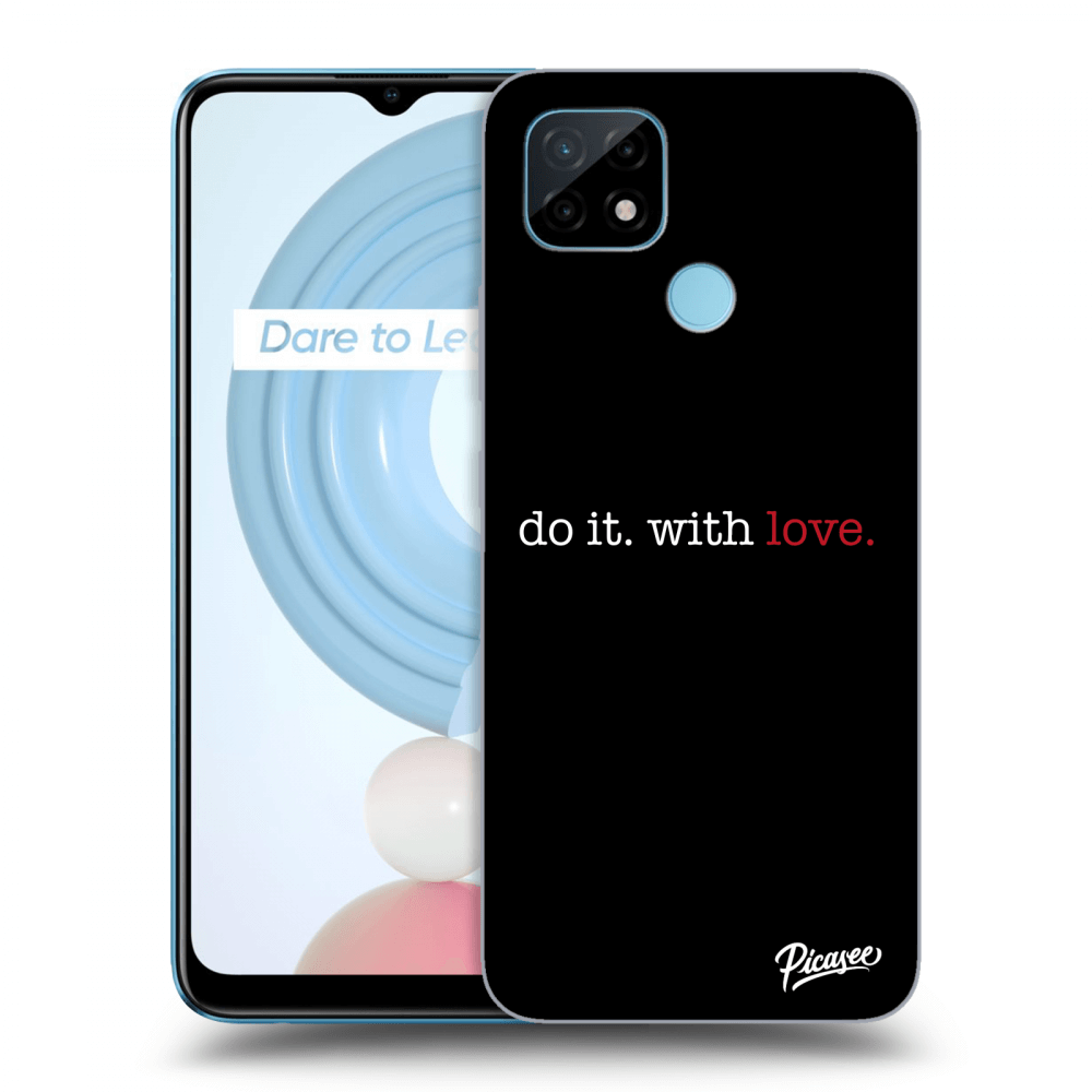 Picasee Realme C21Y Hülle - Transparentes Silikon - Do it. With love.