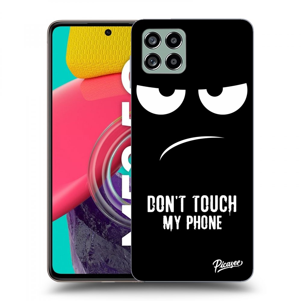 Picasee ULTIMATE CASE für Samsung Galaxy M53 5G - Don't Touch My Phone