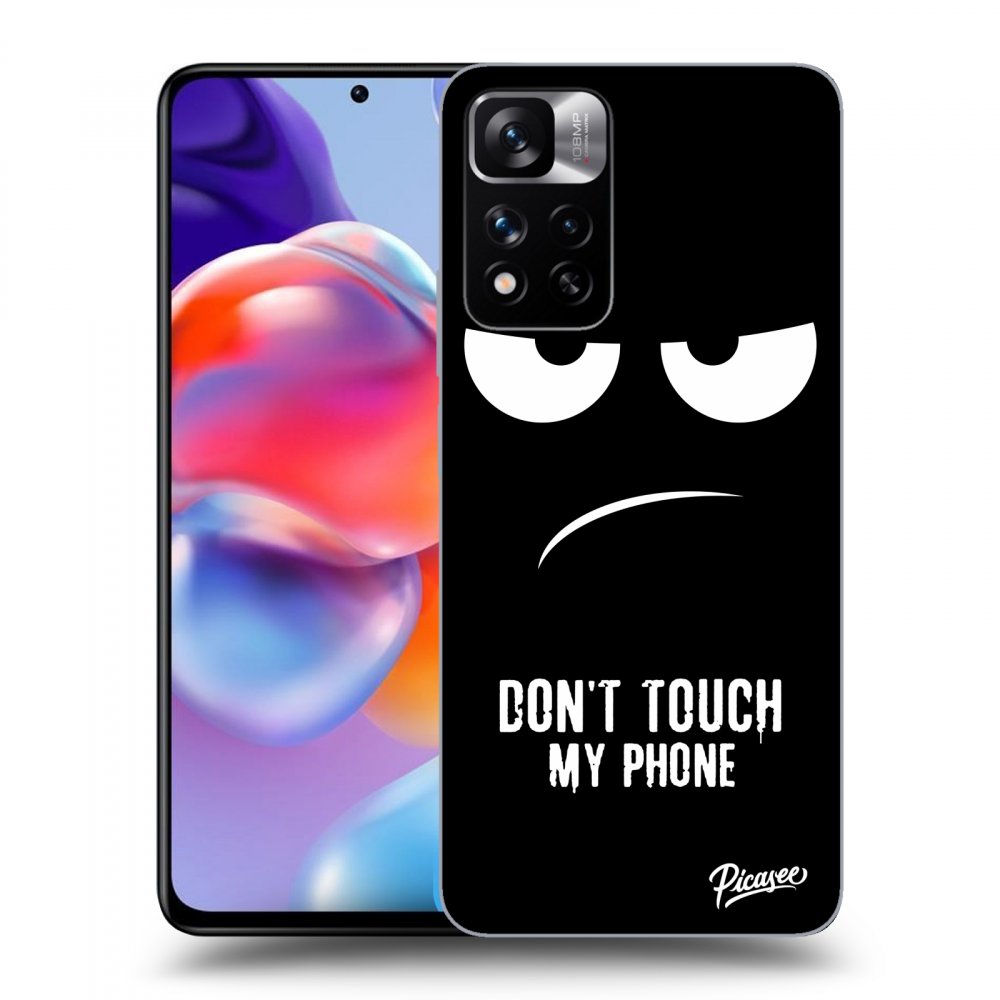 Picasee ULTIMATE CASE für Xiaomi Redmi Note 11 Pro+ 5G - Don't Touch My Phone
