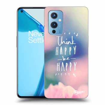 Hülle für OnePlus 9 - Think happy be happy