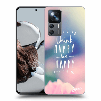 Hülle für Xiaomi 12T - Think happy be happy