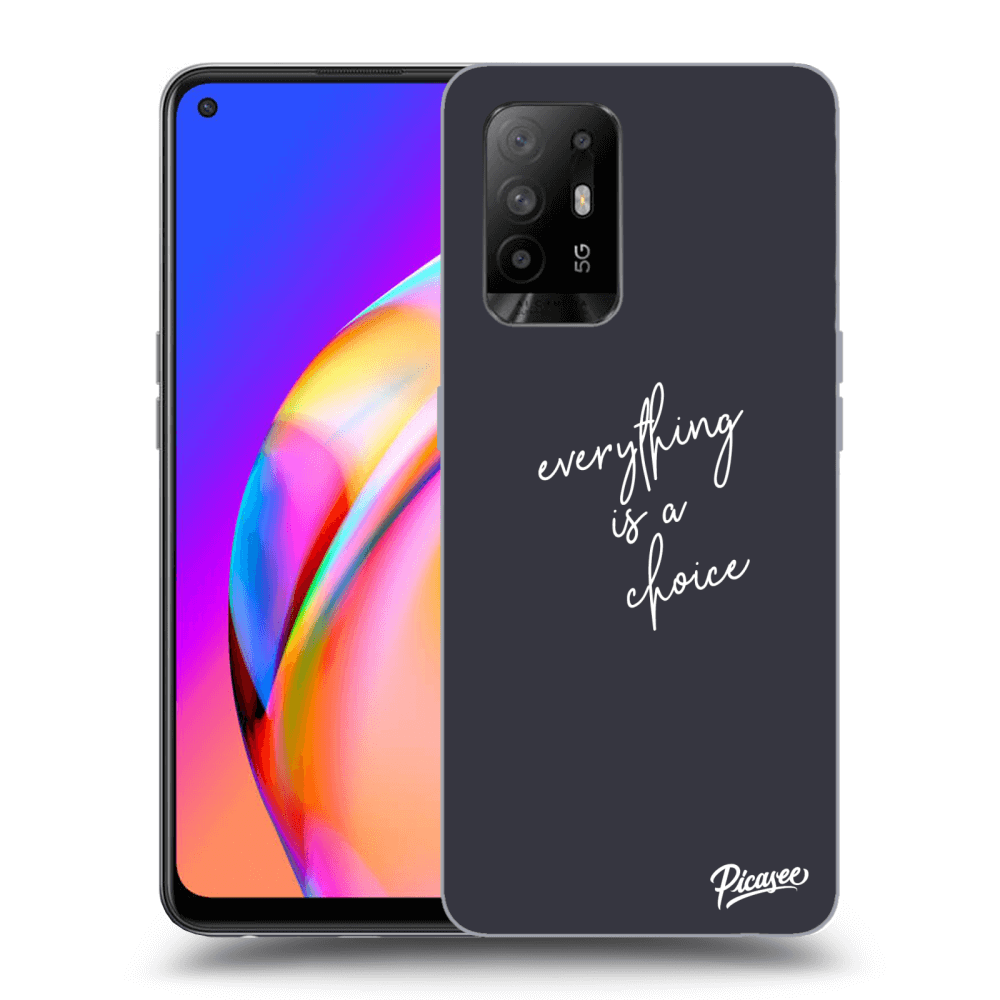 Picasee ULTIMATE CASE für OPPO A94 5G - Everything is a choice