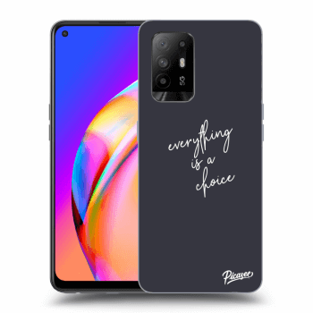 Hülle für OPPO A94 5G - Everything is a choice