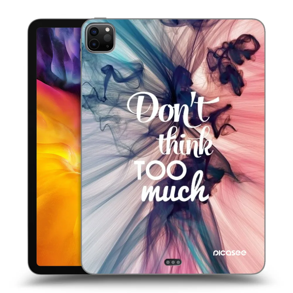Picasee Schwarze Silikonhülle für Apple iPad Pro 11" 2022 M2 (4.generace) - Don't think TOO much