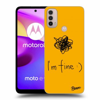Hülle für Motorola Moto E40 - I am fine