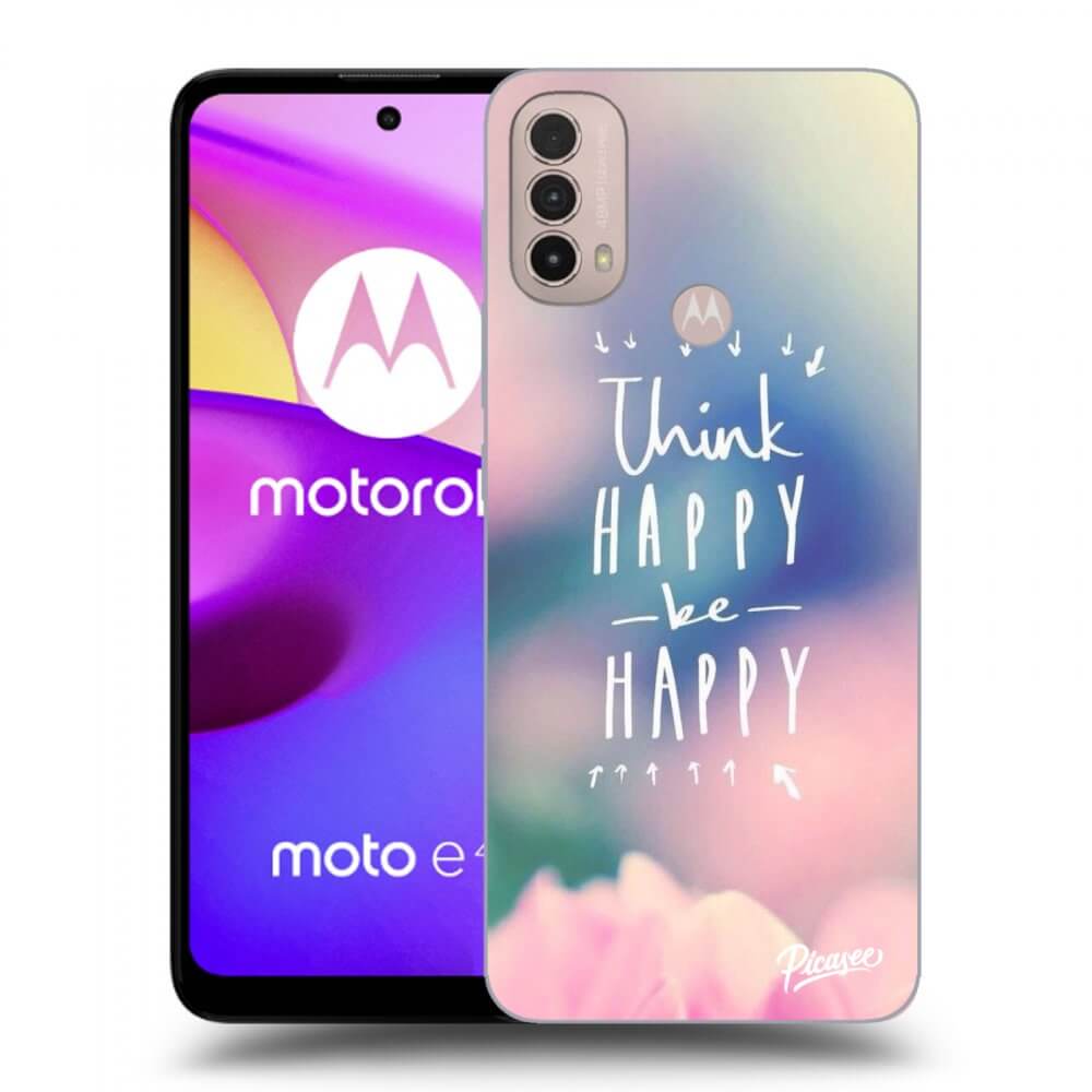 Picasee Motorola Moto E40 Hülle - Schwarzes Silikon - Think happy be happy
