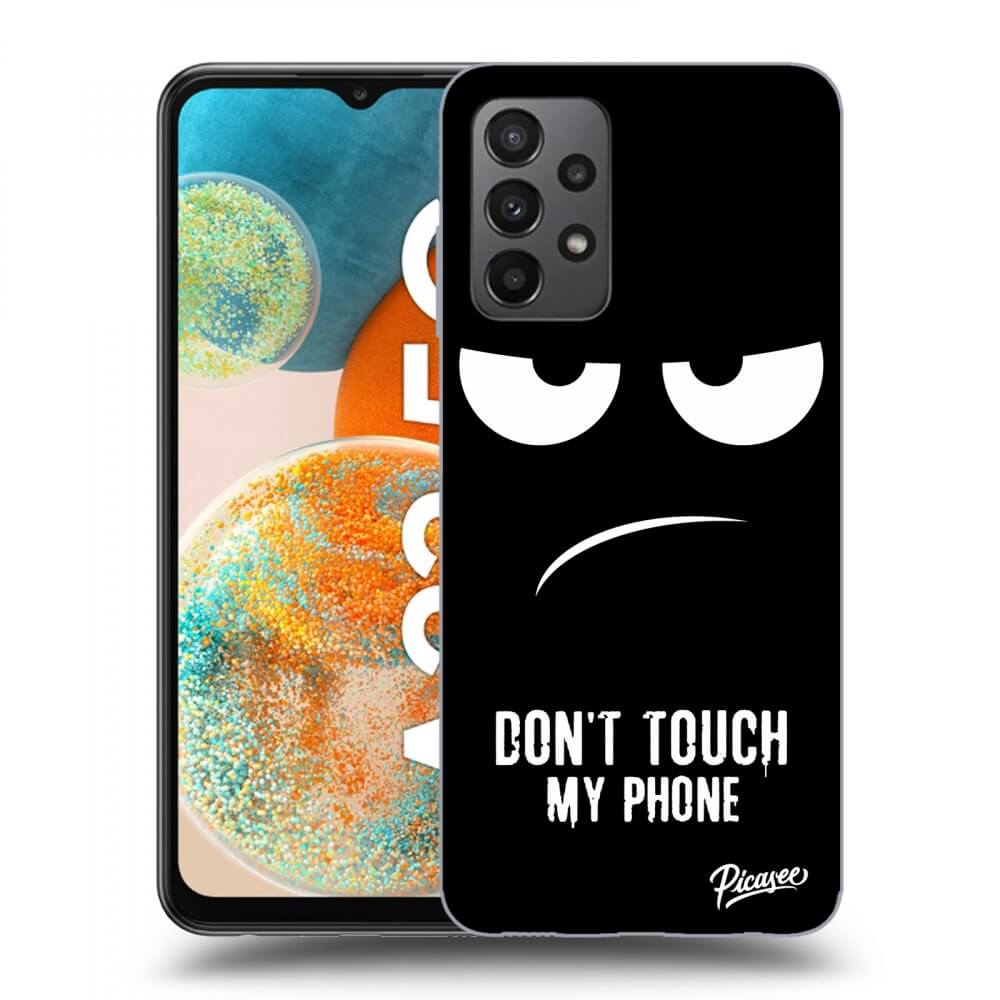 Picasee ULTIMATE CASE für Samsung Galaxy A23 A236B 5G - Don't Touch My Phone