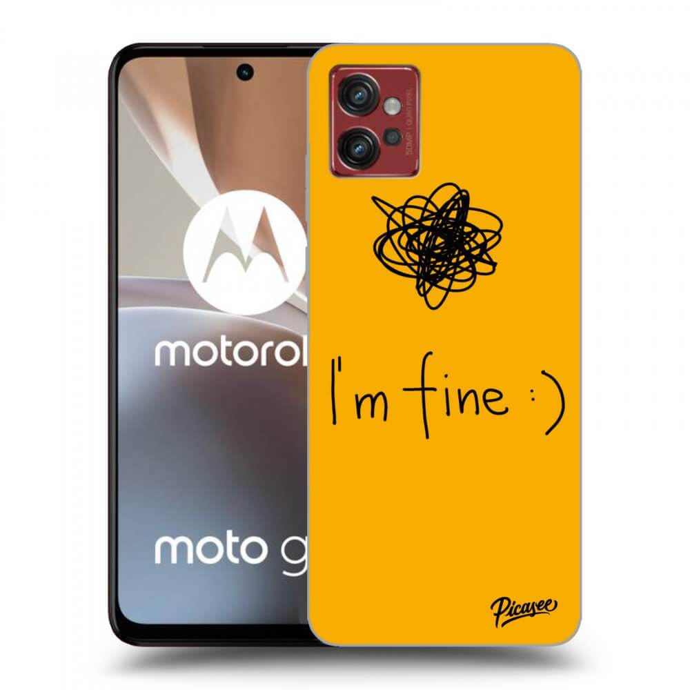 Picasee Motorola Moto G32 Hülle - Schwarzes Silikon - I am fine