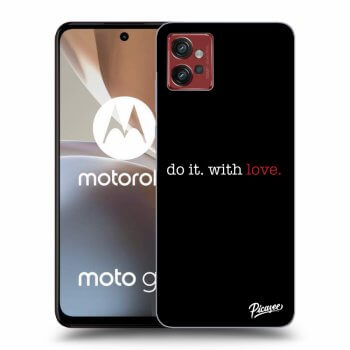 Picasee Motorola Moto G32 Hülle - Schwarzes Silikon - Do it. With love.
