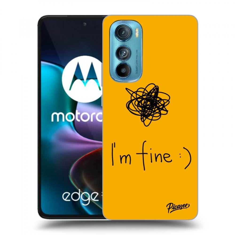 Picasee Motorola Edge 30 Hülle - Schwarzes Silikon - I am fine