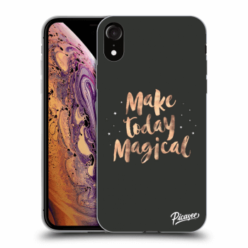 Picasee Apple iPhone XR Hülle - Transparentes Silikon - Make today Magical