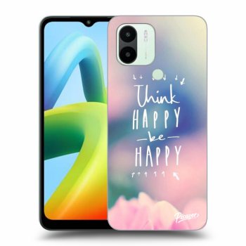 Hülle für Xiaomi Redmi A1 - Think happy be happy