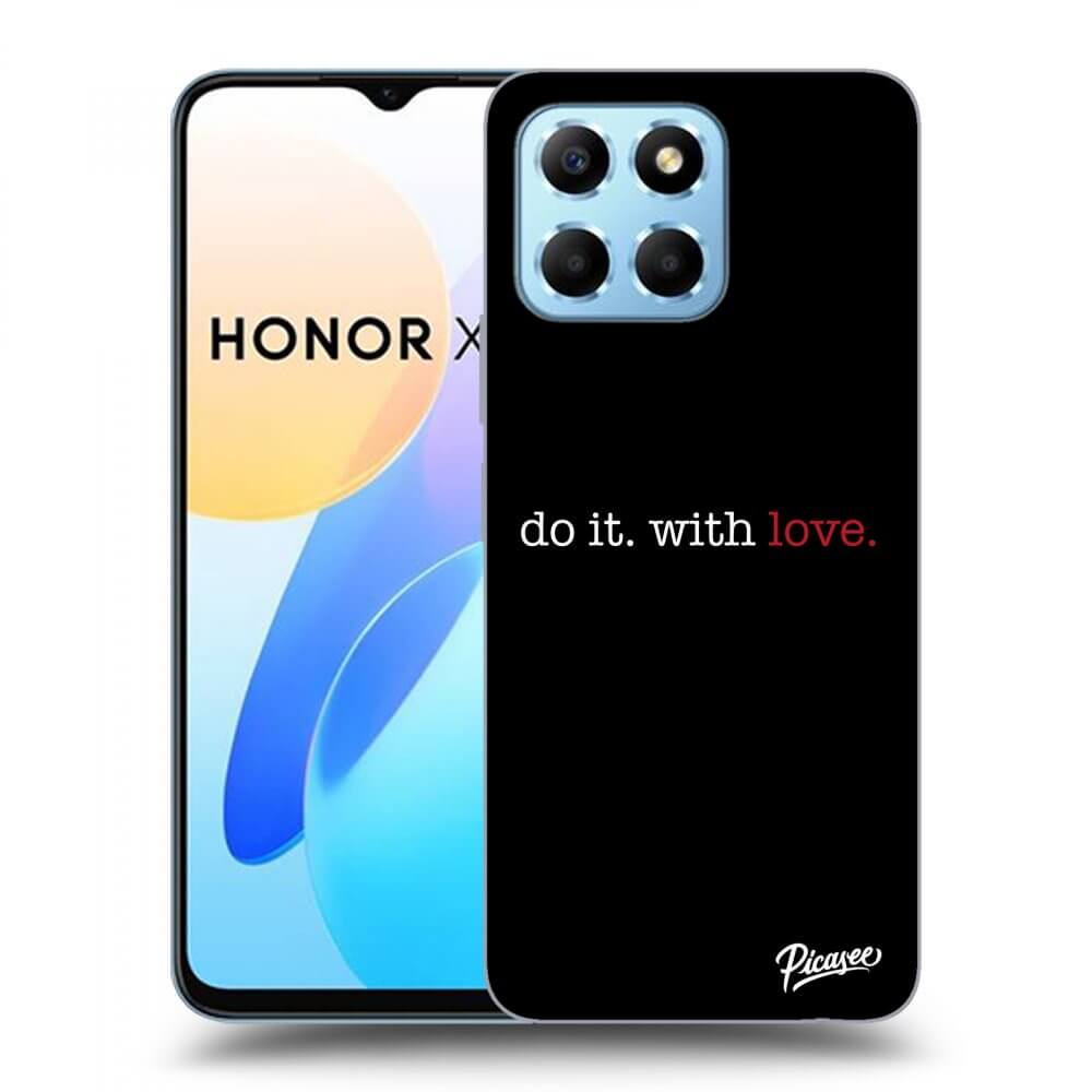 Picasee Honor X8 5G Hülle - Transparentes Silikon - Do it. With love.