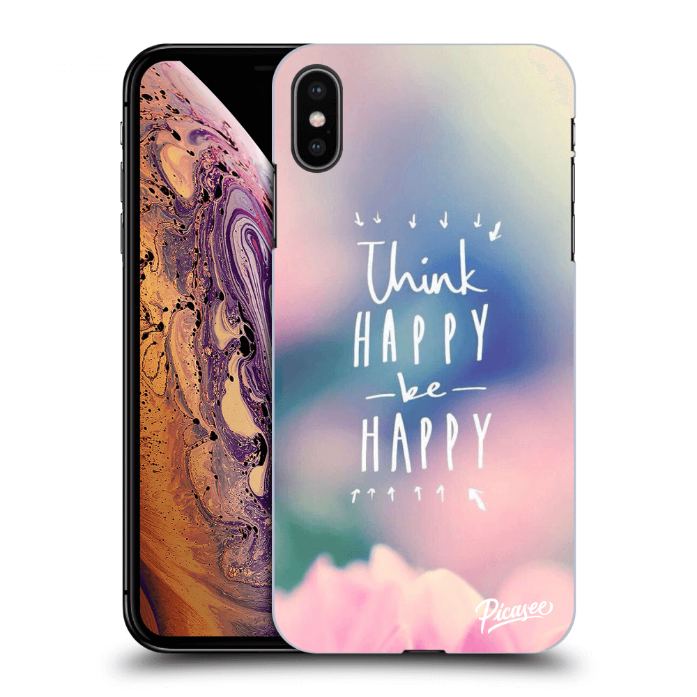 Picasee Apple iPhone XS Max Hülle - Schwarzes Silikon - Think happy be happy