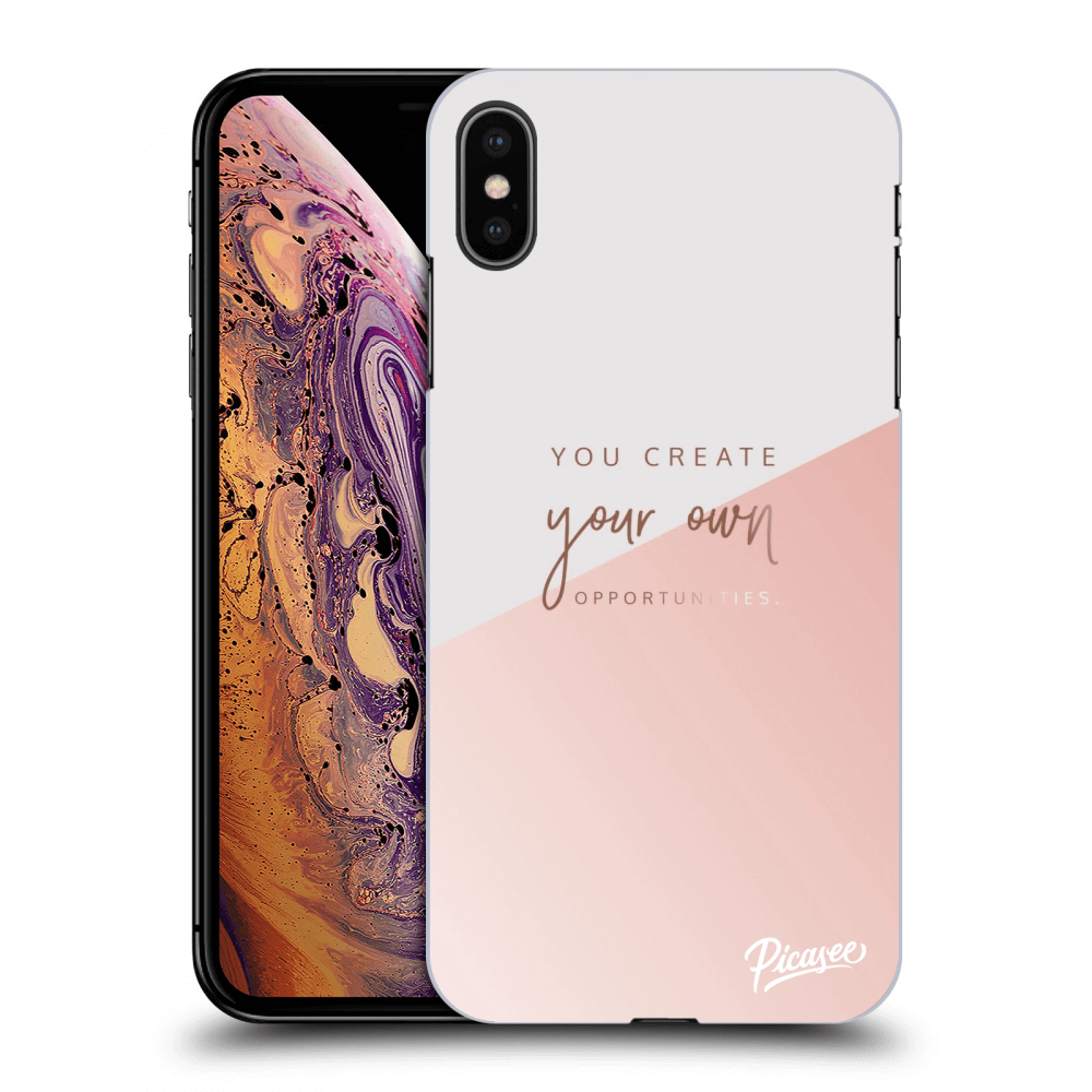 Picasee ULTIMATE CASE für Apple iPhone XS Max - You create your own opportunities