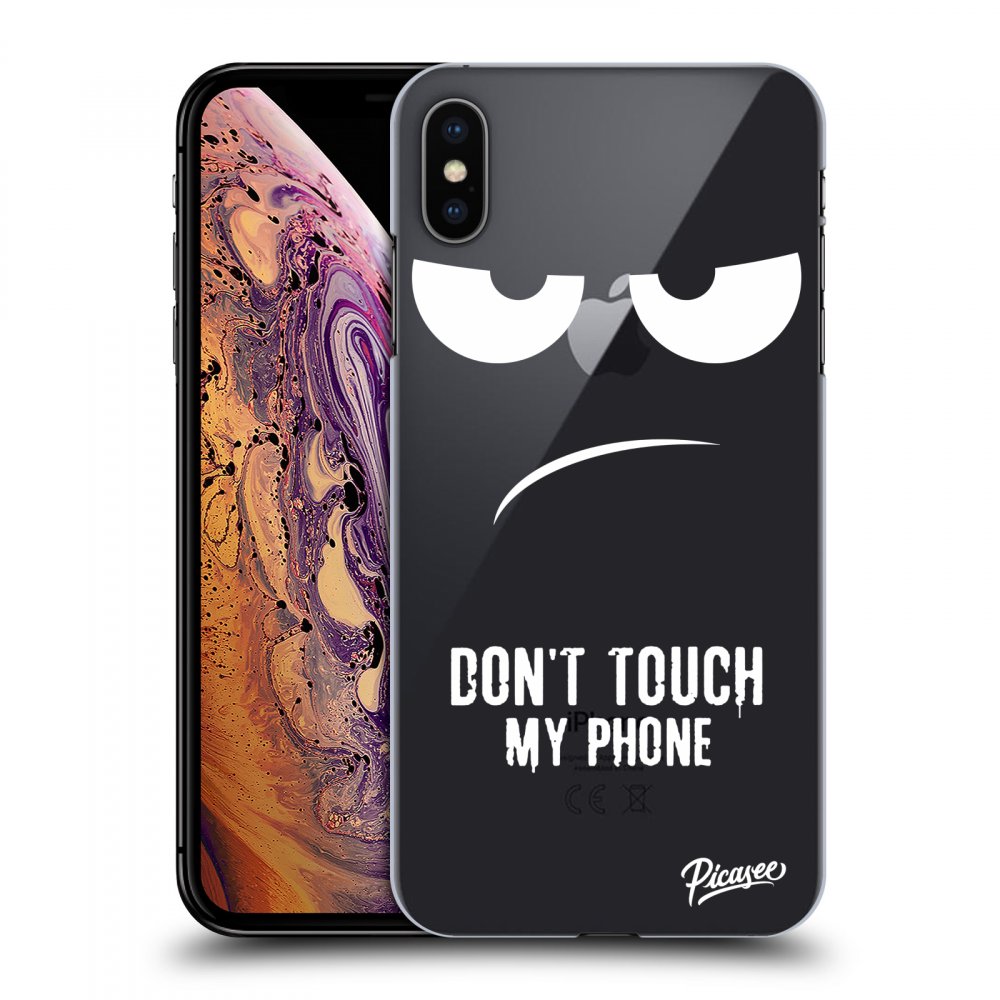 Picasee Apple iPhone XS Max Hülle - Transparentes Silikon - Don't Touch My Phone