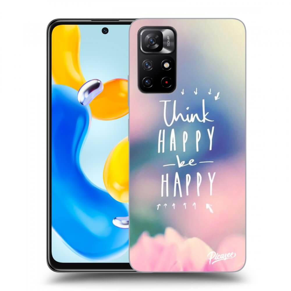 Picasee Xiaomi Redmi Note 11S 5G Hülle - Transparentes Silikon - Think happy be happy