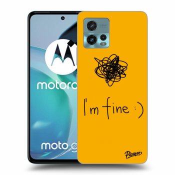 Picasee Motorola Moto G72 Hülle - Schwarzes Silikon - I am fine