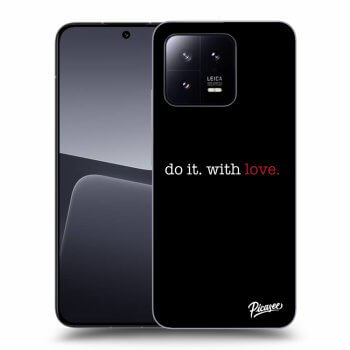 Hülle für Xiaomi 13 Pro - Do it. With love.