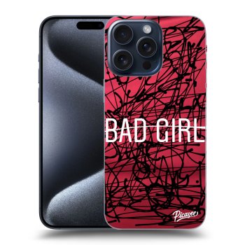 Hülle für Apple iPhone 15 Pro Max - Bad girl