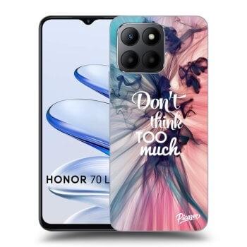 Hülle für Honor 70 Lite - Don't think TOO much
