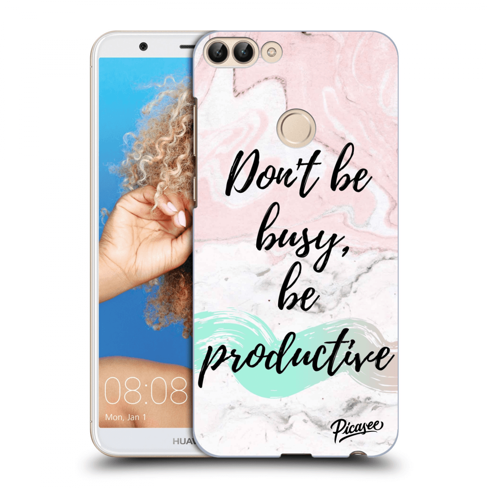 Picasee Huawei P Smart Hülle - Transparentes Silikon - Don't be busy, be productive