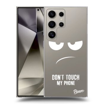 Hülle für Samsung Galaxy S24 Ultra S928B 5G - Don't Touch My Phone
