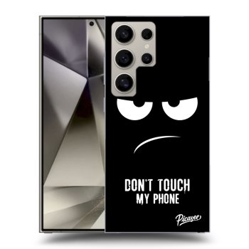 Hülle für Samsung Galaxy S24 Ultra S928B 5G - Don't Touch My Phone