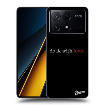 Hülle für Xiaomi Poco X6 Pro - Do it. With love.