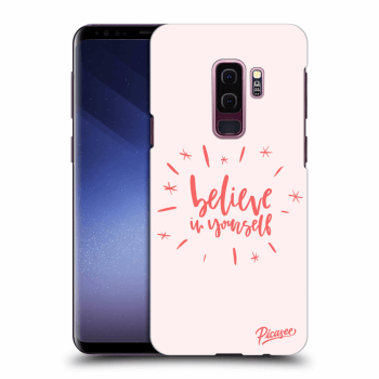 Picasee Samsung Galaxy S9 Plus G965F Hülle - Transparentes Silikon - Believe in yourself