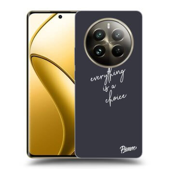Hülle für Realme 12 Pro 5G - Everything is a choice