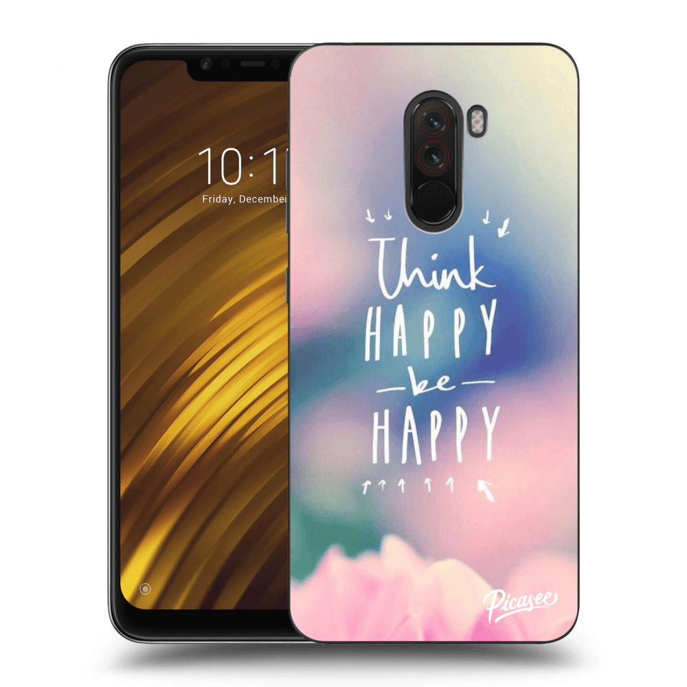 Picasee Xiaomi Pocophone F1 Hülle - Milchiges Silikon - Think happy be happy