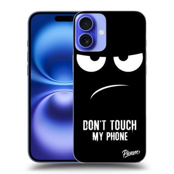 Hülle für Apple iPhone 16 Plus - Don't Touch My Phone