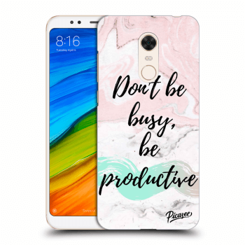 Picasee Xiaomi Redmi 5 Plus Global Hülle - Transparentes Silikon - Don't be busy, be productive