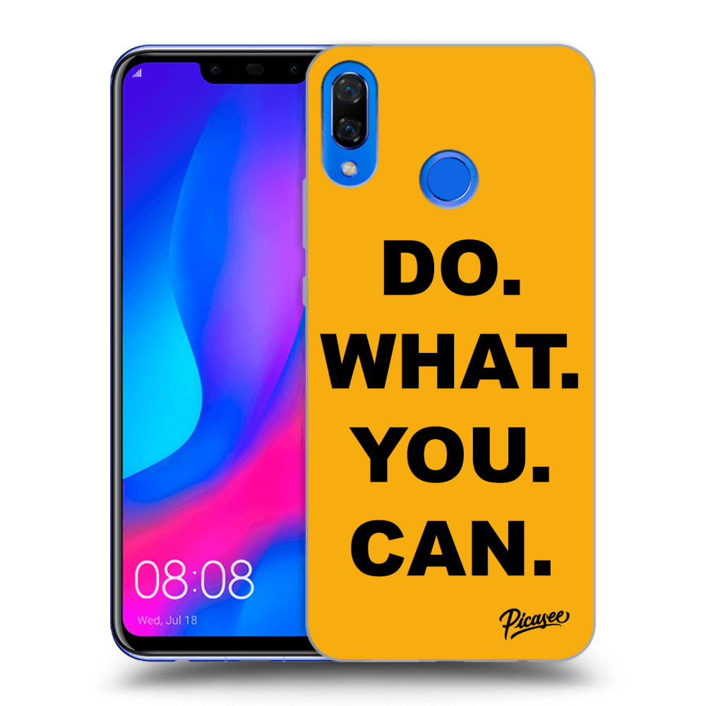 Picasee ULTIMATE CASE für Huawei Nova 3 - Do What You Can