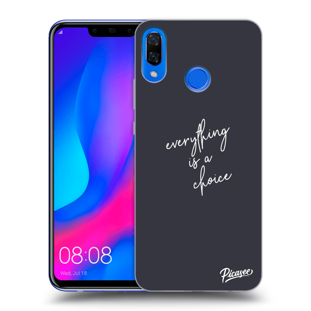 Picasee ULTIMATE CASE für Huawei Nova 3 - Everything is a choice