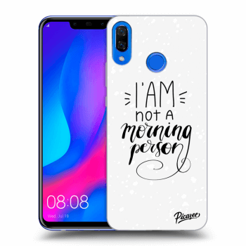 Picasee ULTIMATE CASE für Huawei Nova 3 - I am not a morning person