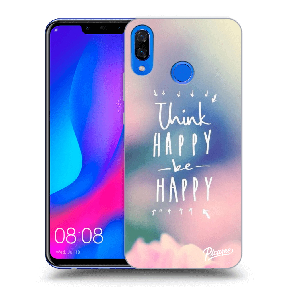 Picasee ULTIMATE CASE für Huawei Nova 3 - Think happy be happy