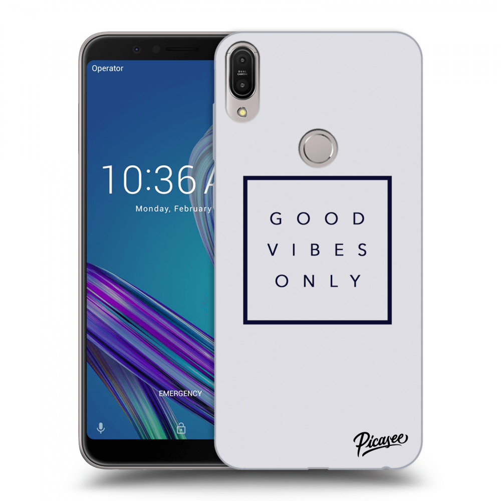 Picasee Asus ZenFone Max Pro (M1) ZB602KL Hülle - Transparentes Silikon - Good vibes only