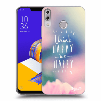 Picasee Asus ZenFone 5 ZE620KL Hülle - Transparentes Silikon - Think happy be happy