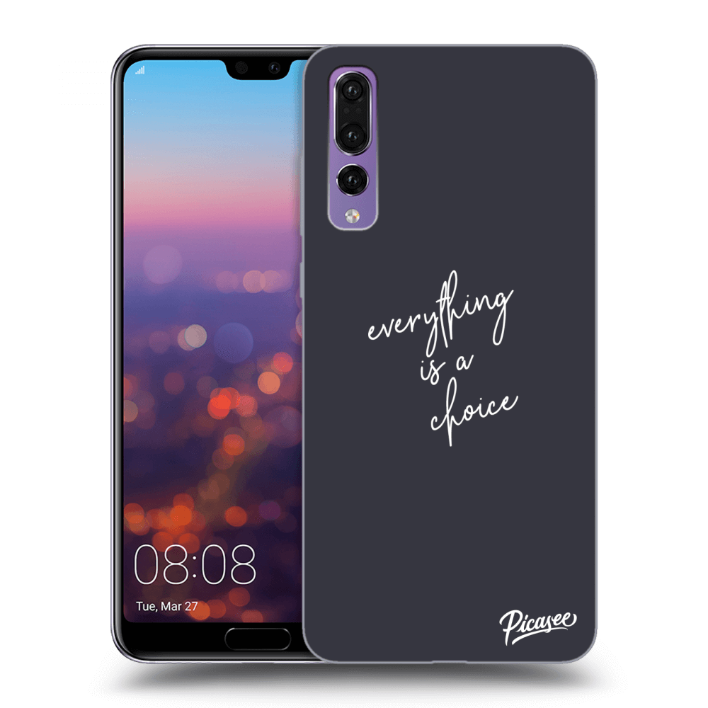 Picasee ULTIMATE CASE für Huawei P20 Pro - Everything is a choice